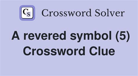 The Crossword Solver found 58 answers to "Revered (8)", 8 letters crossword clue. . Revered one crossword clue